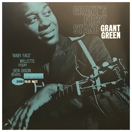 Виниловые пластинки, Blue Note, GRANT GREEN - Grant's First Stand (LP) виниловая пластинка grant green grant s first stand lp