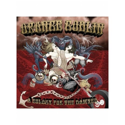 Orange Goblin - Eulogy For The Damned, Candlelight Records