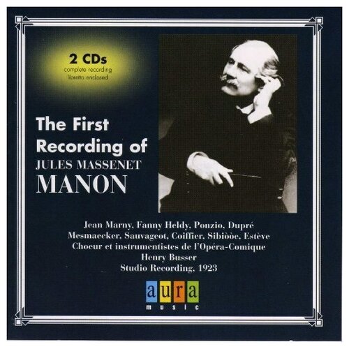 Massenet - Manon. The first recording
