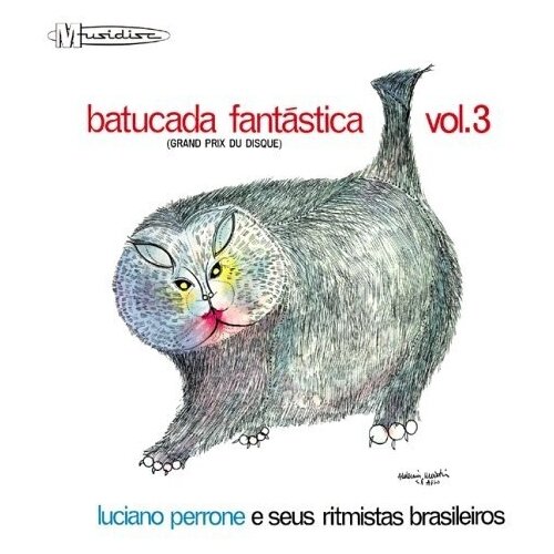 Luciano Perrone e Seus Ritmistas Brasileiros - Batucada Fantastica Vol. 3 (Grand Prix Du Disque)
