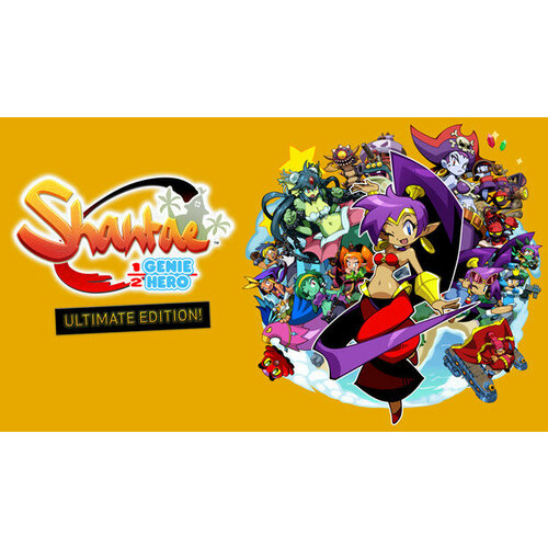 Игра Shantae Half-Genie Hero Ultimate Edition для PC STEAM Регион активации все страны электронная версия 359₽