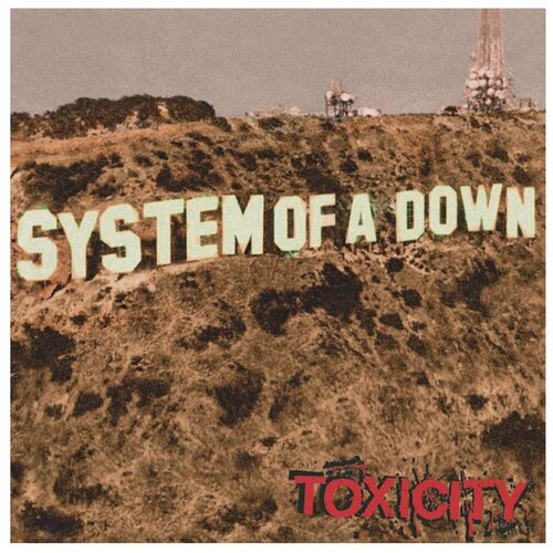 system of a down system of a down lp виниловая пластинка Виниловая пластинка System Of A Down / Toxicity (LP)