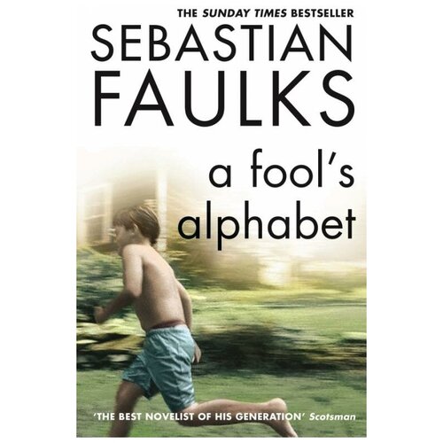 Фолкс Себастьян "A Fool's Alphabet"