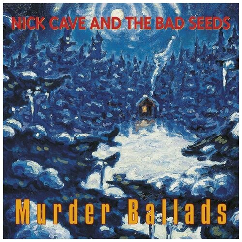 Виниловая пластинка Nick Cave & The Bad Seeds. Murder Ballads (2 LP) виниловая пластинка nick cave and the bad seeds – murder ballads 2lp