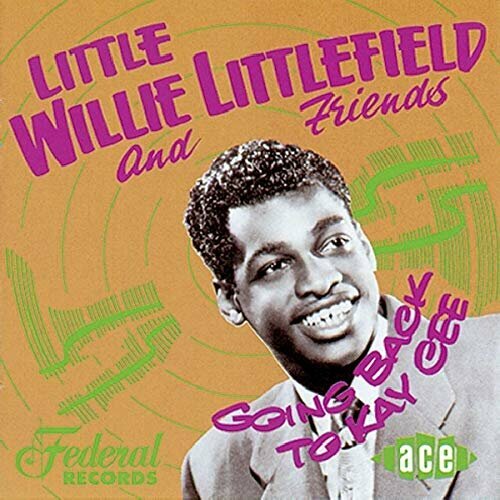 Компакт-диск Warner Little Willie Littlefield – Going Back To Kay Cee компакт диск warner little willie littlefield – going back to kay cee