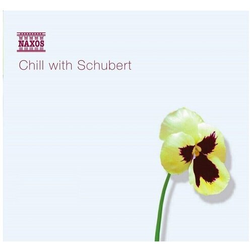 Schubert - Chill With*Impromtu Ave Maria Arpeggione Sonata Winerreise- < Naxos CD Deu (Компакт-диск 1шт) chopin ballade impromtu ignaz friedman naxos cd deu компакт диск 1шт