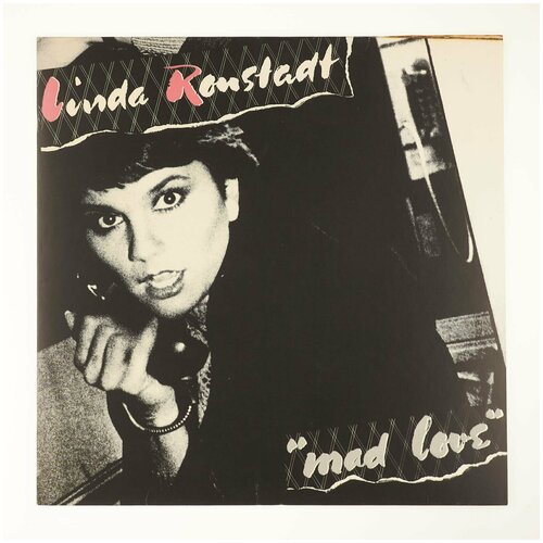 Linda Ronstadt - Mad Love / Винтажная виниловая пластинка / Lp / Винил linda ronstadt mad love винтажная виниловая пластинка lp винил