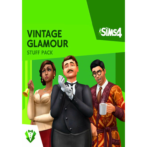THE SIMS 4: VINTAGE GLAMOUR STUFF DLC (Ea Play; PC; Регион активации Не для РФ)