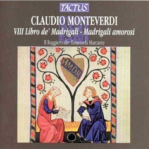 audio cd claudio monteverdi 1567 1643 l incoronazione di poppea 3 cd AUDIO CD Monteverdi Claudio. Il Ruggiero - Viii Libro de'Madrigali -Amorosi