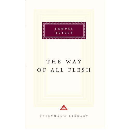 The Way Of All Flesh | Butler Samuel
