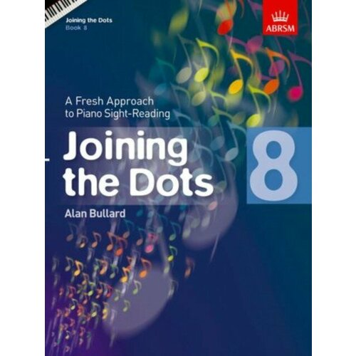 Joining the dots, book 8 (piano)