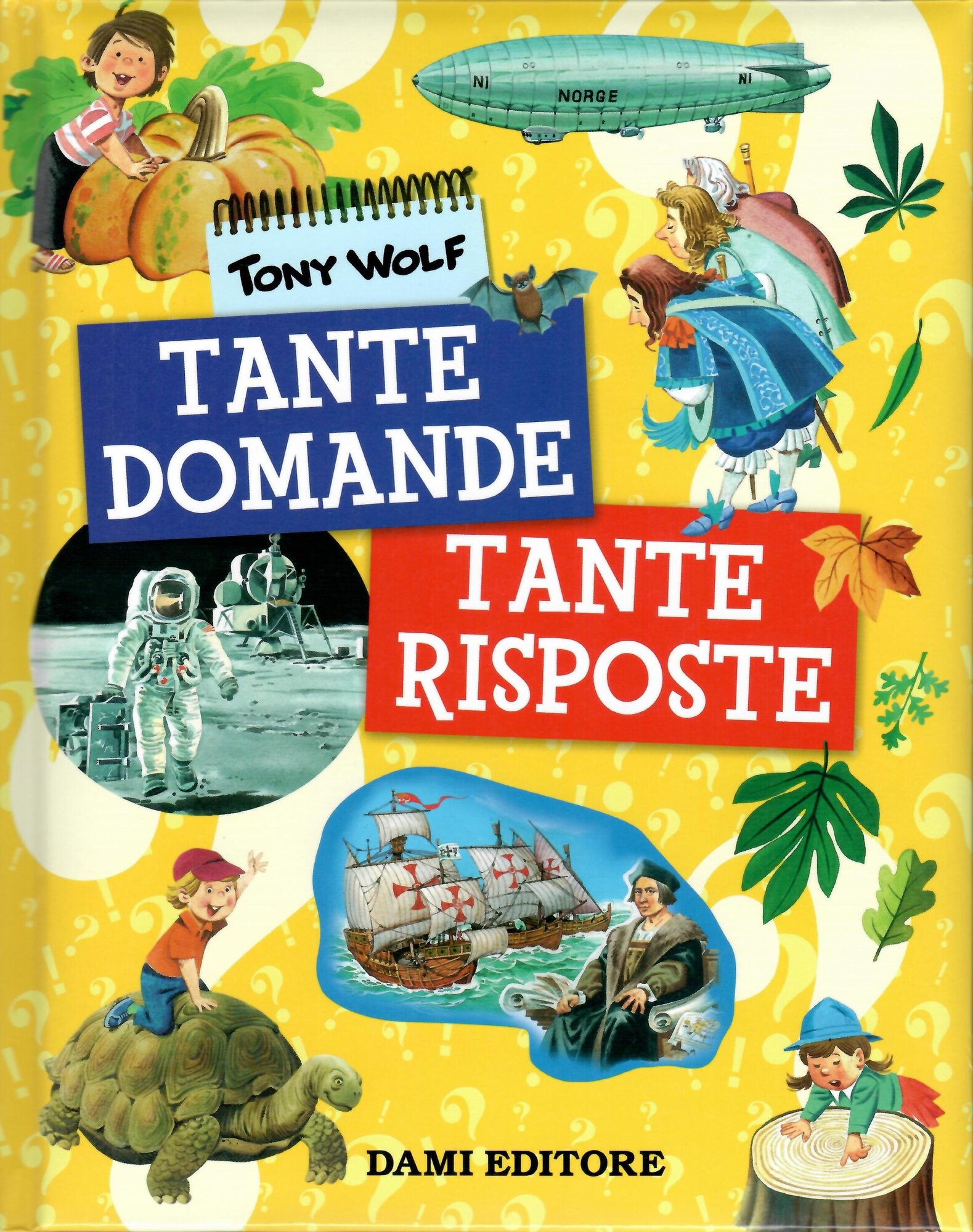 Tante domande tante risposte (Wolf Tony) - фото №1