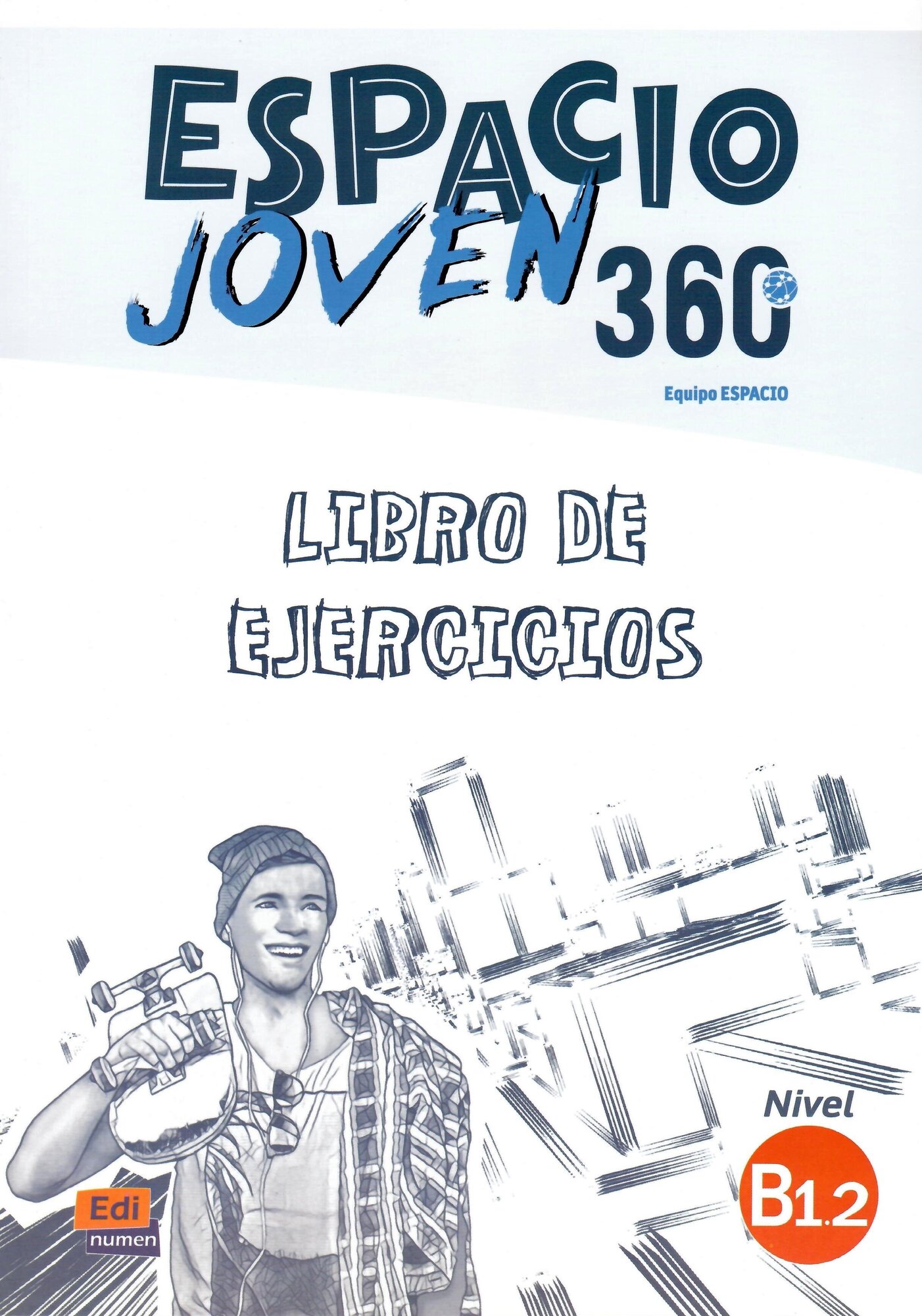 Espacio joven 360 - B1.2 Libro de ejercicios+audio, рабочая тетрадь по испанмкому языку для подростков - фото №1