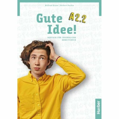 Gute Idee! A2.2 Arbeitsbuch plus interaktive Version krenn wilfried puchta herbert gute idee a2 1 kursbuch plus interaktive version deutsch für jugendliche