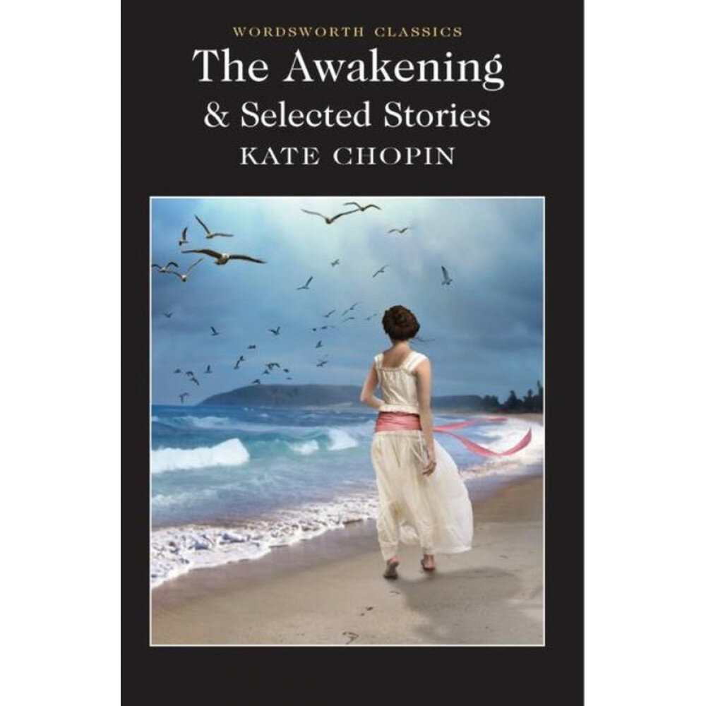 The Awakening and Selected Stories - фото №2