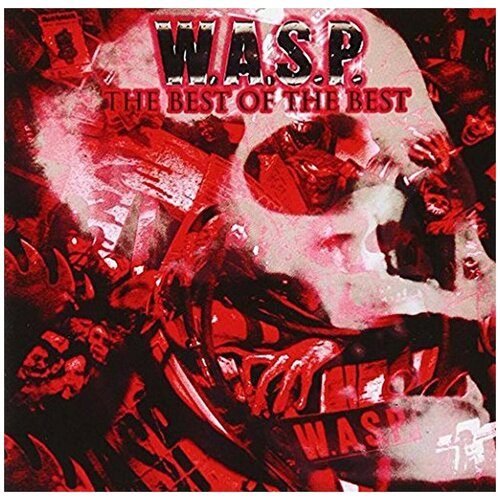 Виниловая пластинка W.A.S.P. The Best Of The Best (2 LP)
