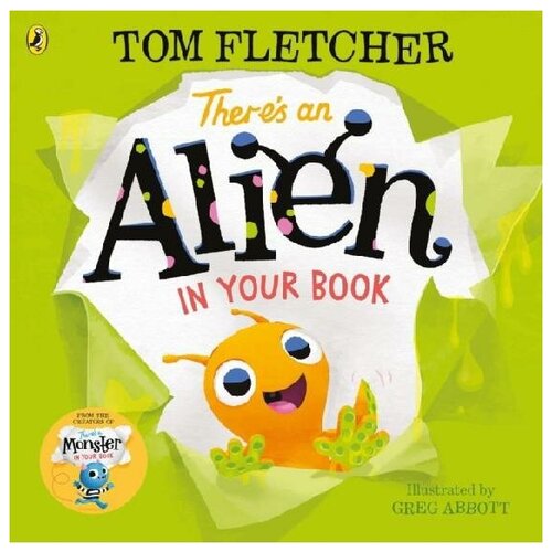 Fletcher Tom. There's an Alien in Your Book