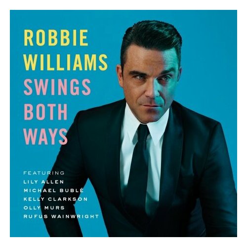 fletcher giovanna dream a little dream Компакт-Диски, Island Records, ROBBIE WILLIAMS - Swings Both Ways (CD)