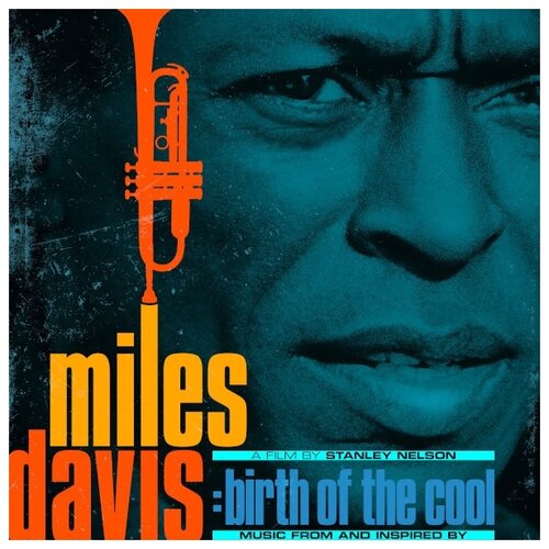 Sony Music Miles Davis. By Birth Of The Cool (2 виниловые пластинки) sony music miles davis bitches brew 2 виниловые пластинки