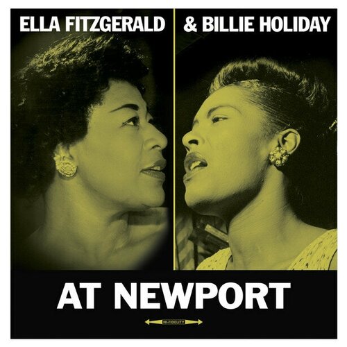 Виниловая пластинка Ella Fitzgerald & Billie Holiday. At Newport (LP)