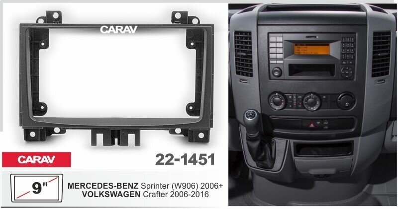 Переходная - монтажная рамка CARAV 22-1451 для установки автомагнитолы 9 дюймов на автомобили MERCEDES-BENZ Sprinter (W906) 2006-2016 / VOLKSWAGEN Crafter 2006-2016