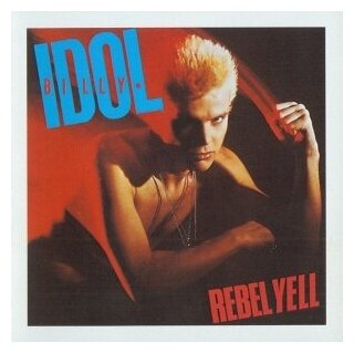 Компакт-Диски, Chrysalis, BILLY IDOL - Rebel Yell (CD)