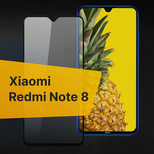 Изображение товара Противоударное защитное стекло для телефона Xiaomi Redmi Note 8 / Полноклеевое 3D стекло с олеофобным покрытием на смартфон Сяоми Редми Нот 8 / С черной рамкой