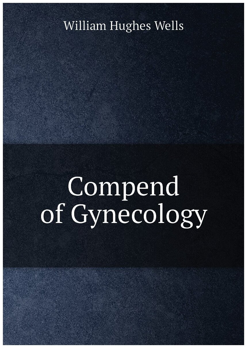 Compend of Gynecology