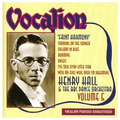 Henry Hall  & The BBC Dance Orchestra: Faint Harmony Vol.5