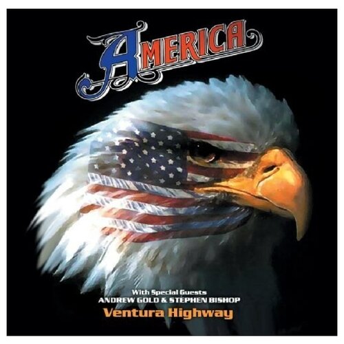 America: Ventura Highway (Limited Hand Numbered Edition)