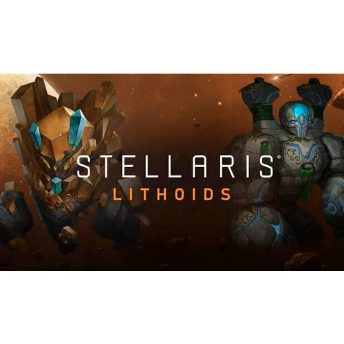 Дополнение Stellaris Lithoids Species Pack для PC STEAM Регион активации Российская Федерация электронная версия 289₽