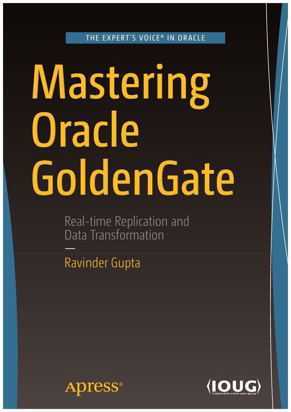 Mastering Oracle GoldenGate