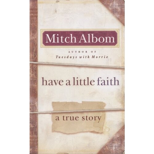 Have a Little Faith: A true story