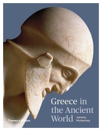 Greece in the Ancient World (McInerney Jeremy) - фото №1