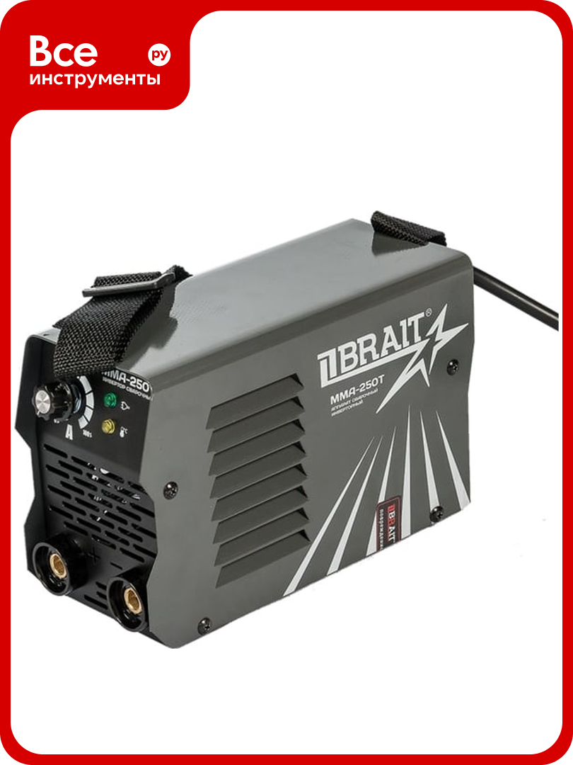 Сварочный инвертор BRAIT ММА-250T 18.01.010.043