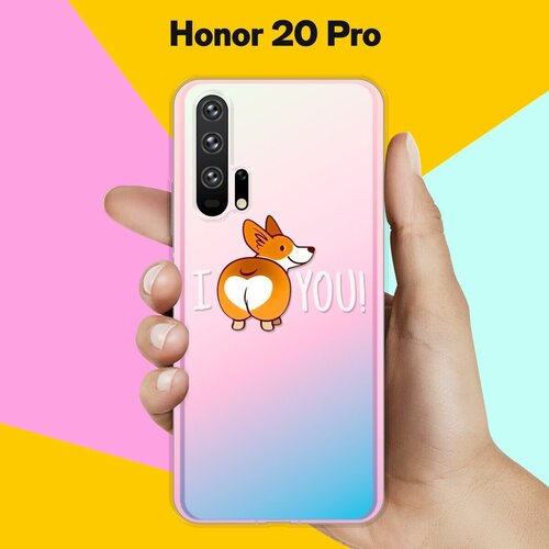 Силиконовый чехол Love Корги на Honor 20 Pro силиконовый чехол корги в очках на honor 20 pro