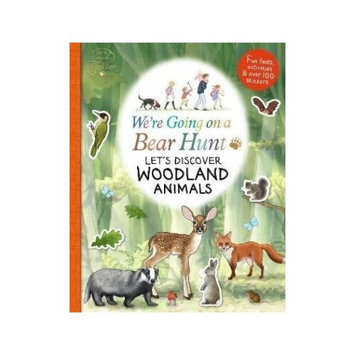 We're Going on a Bear Hunt: Let's Discover Woodland Animals