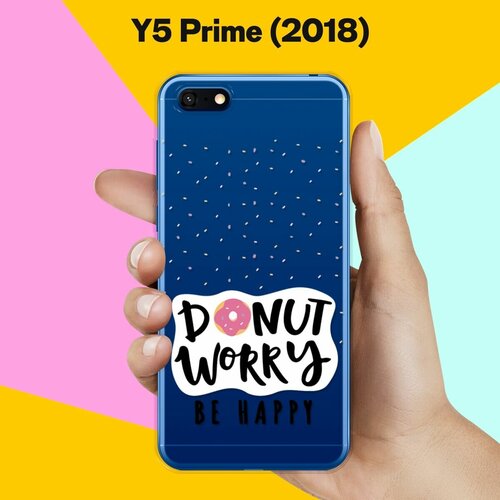 Силиконовый чехол Donut Worry на Huawei Y5 Prime (2018)