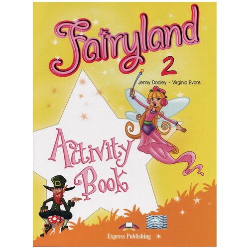 Fairyland 2. Activity Book