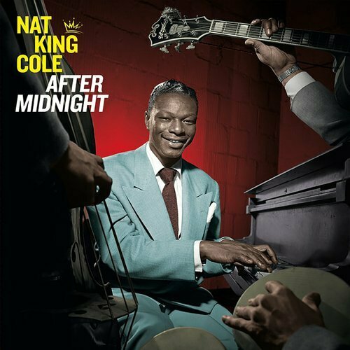 Виниловая пластинка Nat King Cole – After Midnight LP виниловая пластинка nat king cole unforgettable 180 gr