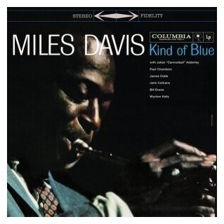 Виниловые пластинки, Columbia, MILES DAVIS - Kind Of Blue (LP)