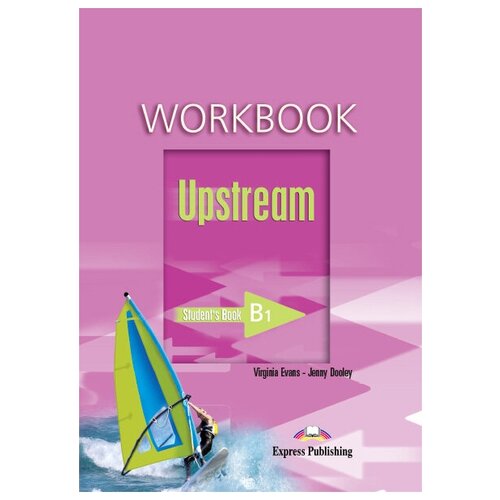 Upstream Pre-Intermediate B1. Workbook. (New). Рабочая тетрадь