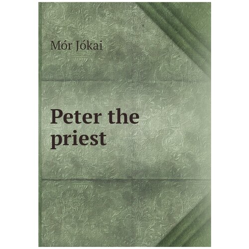 Peter the priest