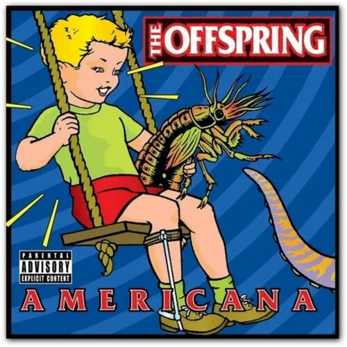 Винил The Offspring - Americana Виниловая пластинка, переиздание студийного альбома панк-рок-группы The Offspring offspring offspring americana