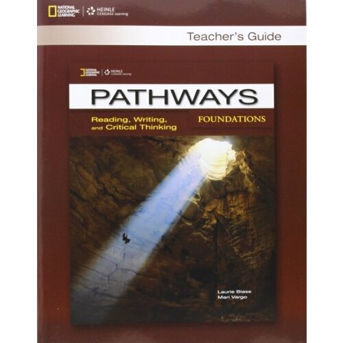 Pathways Reading and Writing Foundation Teacher's Guide