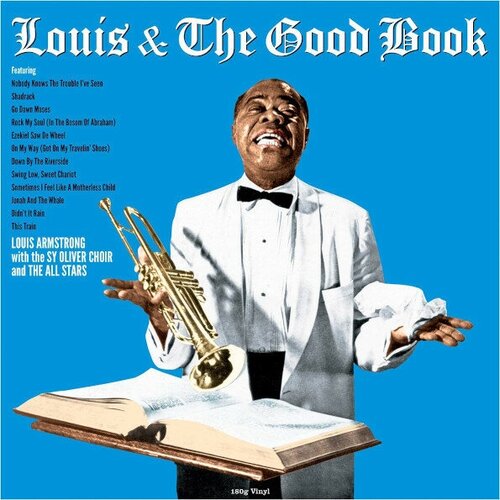 виниловая пластинка fat louis armstrong platinum collection 180 gram white vinyl Виниловая пластинка Louis Armstrong - AND THE GOOD BOOK (180 Gram Black Vinyl)