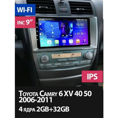 Магнитола Toyota Camry 6 XV40 на Андроид 2/32GB