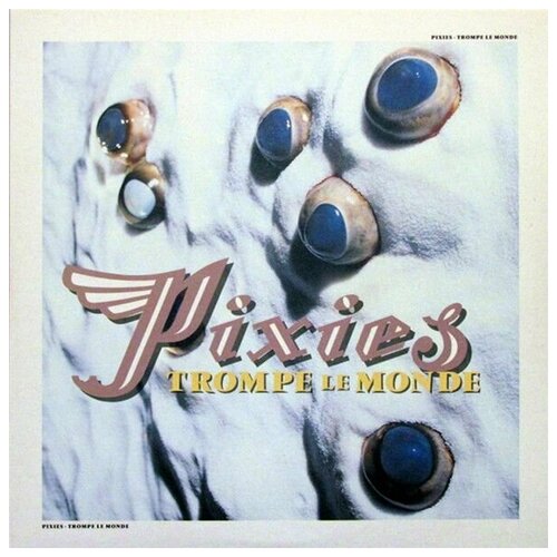 виниловая пластинка 4ad record pixies trompe le monde Pixies - Trompe Le Monde / Новая виниловая пластинка / LP / Винил