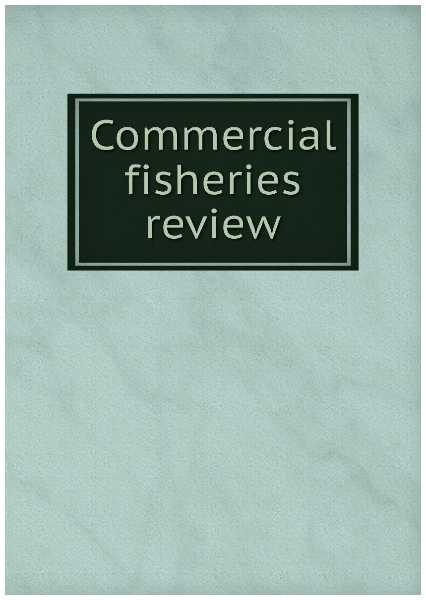 Commercial fisheries review