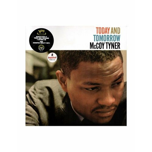 tyner mccoy виниловая пластинка tyner mccoy inception 0602458355093, Виниловая пластинкаTyner, McCoy, Today And Tomorrow (Verve By Request)